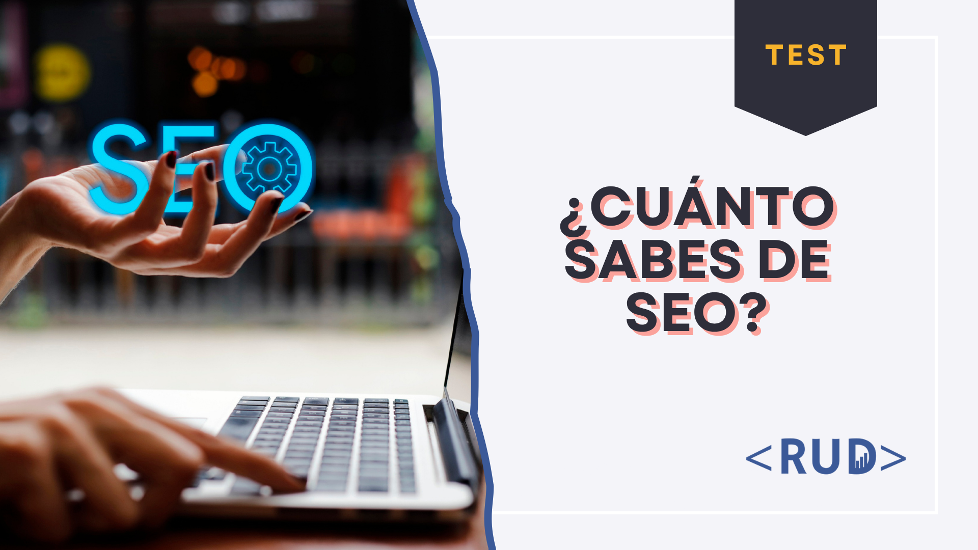 ¿Cuánto sabes de SEO?