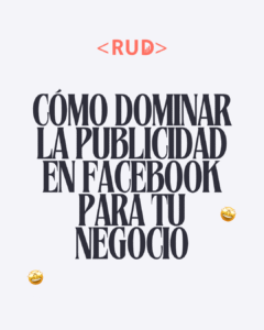Como hacer campañas en Facebook Ads